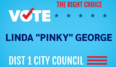 Linda George for District 1